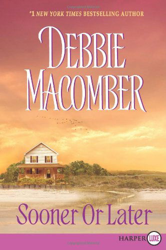 Cover for Debbie Macomber · Sooner or Later LP (Taschenbuch) [Lgr edition] (2019)