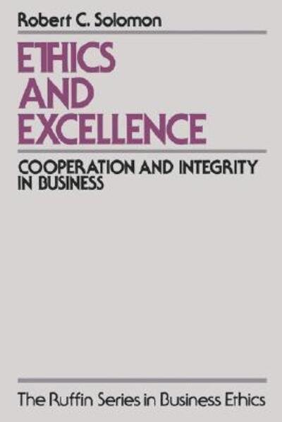 Cover for Robert C. Solomon · Ethics and Excellence (Paperback Book) (1993)