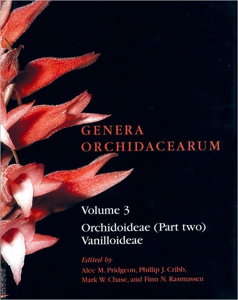 Cover for Pridgeon · Genera Orchidacearum Volume 3: Orchidoideae (Part 2) Vanilloideae - Genera Orchidacearum (Hardcover Book) (2003)