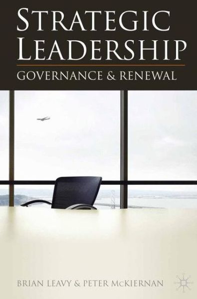 Cover for Brian Leavy · Strategic Leadership Governance and Renewal - Governance and Renewal (N/A) (2009)