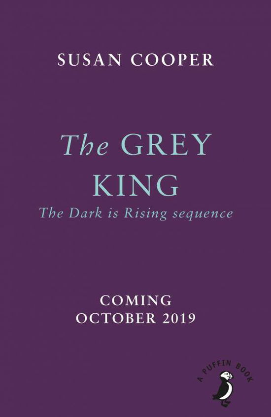 The Grey King: The Dark is Rising sequence - A Puffin Book - Susan Cooper - Libros - Penguin Random House Children's UK - 9780241377116 - 14 de noviembre de 2019