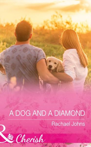 Cover for Rachael Johns · Dog and a Diamond (Paperback Book) (2016)