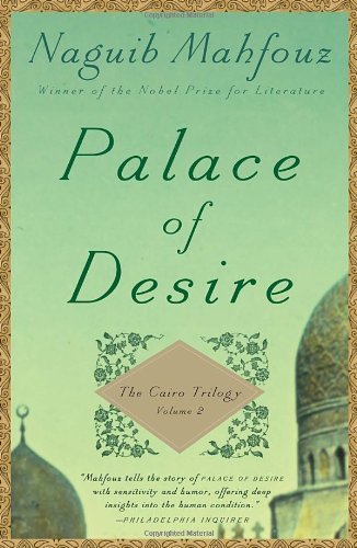 Cover for Naguib Mahfouz · Palace of Desire: the Cairo Trilogy, Volume 2 (Paperback Book) (2011)