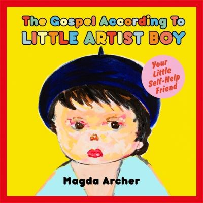 Cover for Magda Archer · The Gospel According to Little Artist Boy (Hardcover Book) (2021)