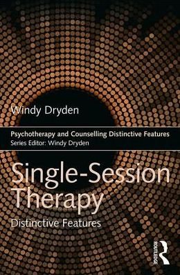 Cover for Dryden, Windy (Goldsmiths, University of London, UK) · Single-Session Therapy: Distinctive Features - Psychotherapy and Counselling Distinctive Features (Pocketbok) (2019)