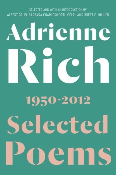Cover for Adrienne Rich · Selected Poems: 1950-2012 (Paperback Book) (2018)