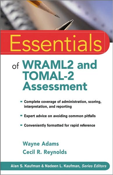Cover for Adams, Wayne (George Fox University) · Essentials of WRAML2 and TOMAL-2 Assessment - Essentials of Psychological Assessment (Paperback Book) (2008)