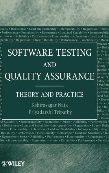 Cover for Naik, Kshirasagar (University of Waterloo) · Software Testing and Quality Assurance: Theory and Practice (Innbunden bok) (2008)