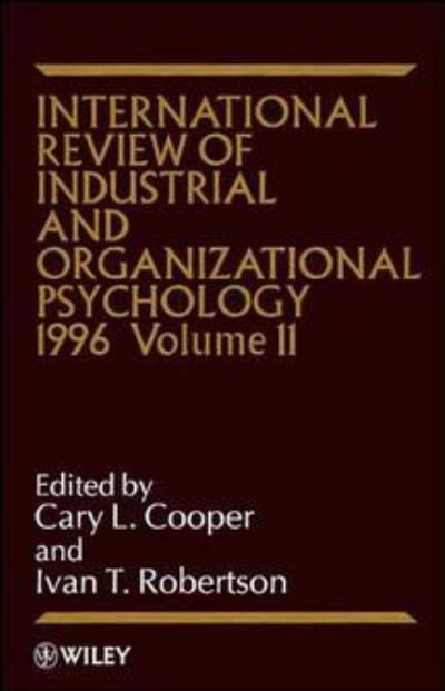 Cover for CL Cooper · International Review of Industrial and Organizational Psychology 1996, Volume 11 - International Review of Industrial and Organizational Psychology (Innbunden bok) [Volume 11 edition] (1996)