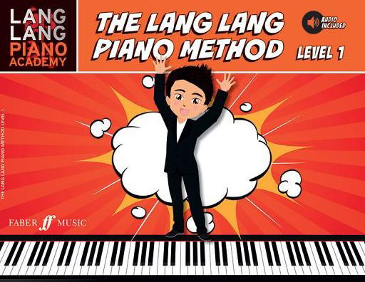 Cover for Lang Lang · The Lang Lang Piano Method: Level 1 - Lang Lang Piano Academy (Pocketbok) (2016)