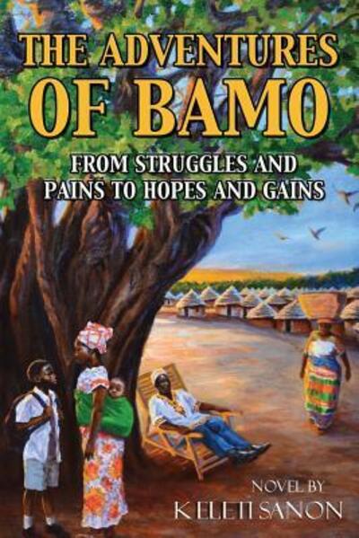 Cover for Keleti Sanon · The Adventures of Bamo (Paperback Book) (2019)