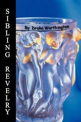 Cover for Drake Worthington · Sibling Revelry (Pocketbok) (2000)