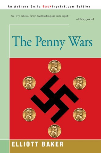 Cover for Elliott Baker · The Penny Wars (Hardcover Book) (2005)
