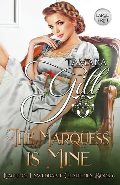 Cover for Tamara Gill · The Marquess is Mine (Paperback Book) (2020)