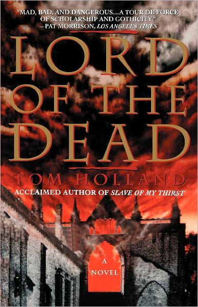 Lord of the Dead - Tom Holland - Books - Gallery Books - 9780671024116 - July 1, 1998