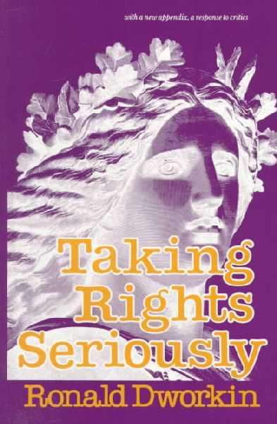 Cover for Ronald Dworkin · Taking Rights Seriously: With a New Appendix, a Response to Critics (Pocketbok) (1978)