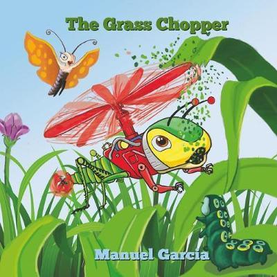Cover for Manuel Garcia · The Grass Chopper (Paperback Book) (2018)