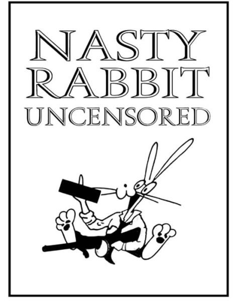 Cover for D Talada · Nasty Rabbit Uncensored (Pocketbok) (2018)