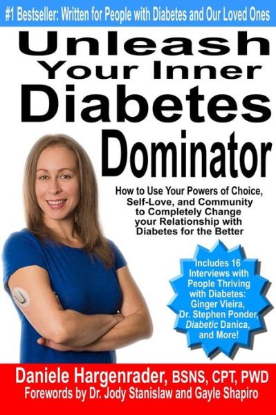 Cover for Daniele Hargenrader · Unleash Your Inner Diabetes Dominator (Paperback Book) (2015)