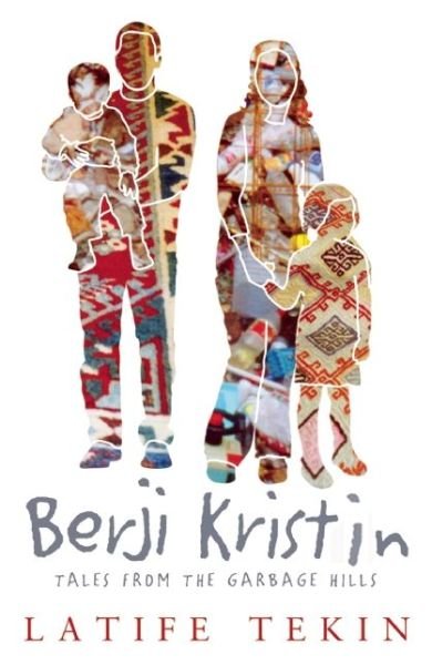 Cover for Latife Tekin · Berji Kristin: Tales from the Garbage Hills (Pocketbok) [New edition] (2000)