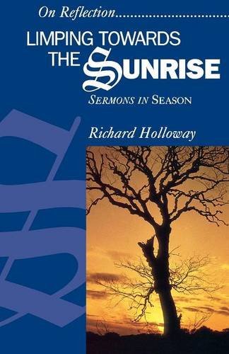 Cover for Richard Holloway · Limping towards the Sunrise: Sermons in Season (Paperback Bog) (2012)
