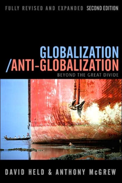 Cover for Held, David (London School of Economic and Political Science) · Globalization / Anti-Globalization: Beyond the Great Divide (Paperback Book) (2007)