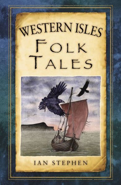 Cover for Ian Stephen · Western Isles Folk Tales (Paperback Book) (2014)