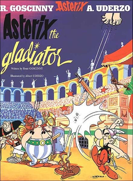 Cover for Rene Goscinny · Asterix: Asterix The Gladiator: Album 4 - Asterix (Pocketbok) (2005)