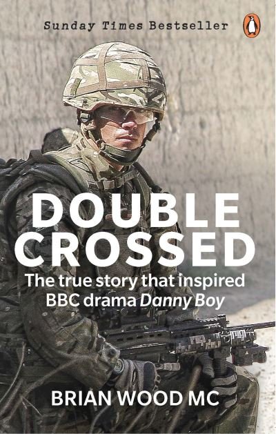 Cover for Brian Wood · Double Crossed: A Code of Honour, A Complete Betrayal (Paperback Book) (2021)