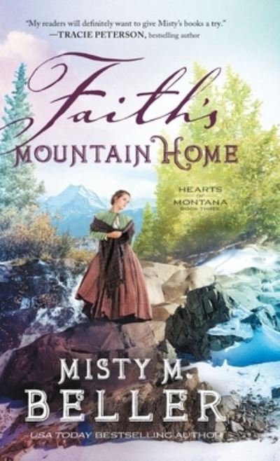 Cover for Misty M Beller · Faith's Mountain Home (Hardcover Book) (2021)