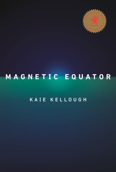 Cover for Kaie Kellough · Magnetic Equator (Taschenbuch) (2019)