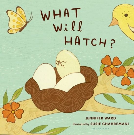 Cover for Jennifer Ward · What Will Hatch? (Gebundenes Buch) [First edition] (2013)