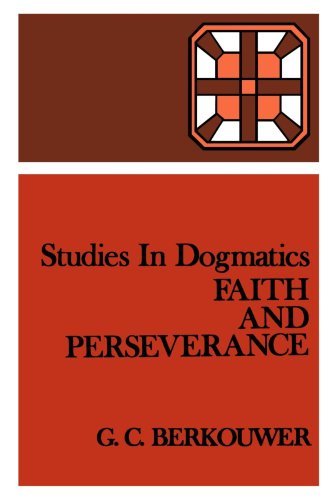 Cover for Mr. G. C. Berkouwer · Studies in Dogmatics: Faith and Perseverance (Pocketbok) (1958)
