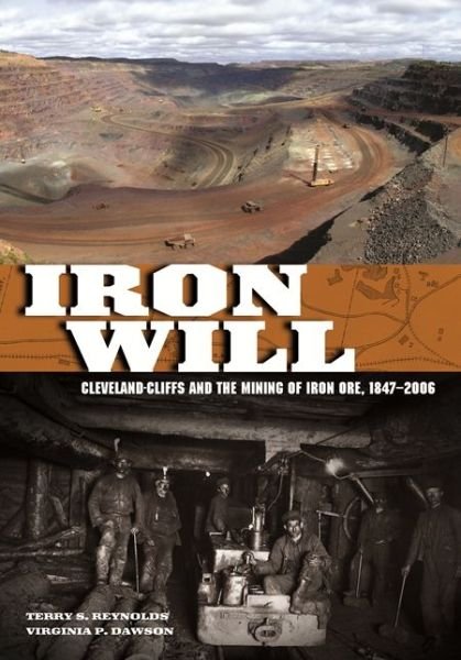 Iron Will - Terry S. Reynolds - Bücher - Wayne State University Press - 9780814335116 - 15. April 2011