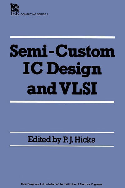 Cover for Semi-custom IC Design and VLSI - Computing and Networks (Hardcover Book) (1983)