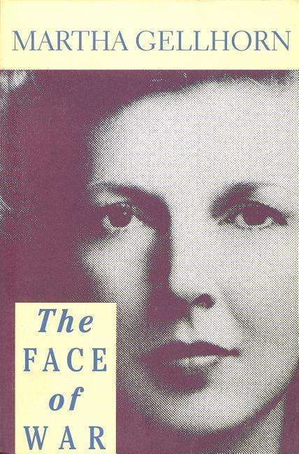 Cover for Martha Gellhorn · The Face of War (Paperback Book) [Rep Sub edition] (1994)