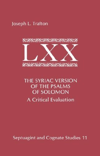 Cover for Joseph L. Trafton · The Syriac Version of the Psalms of Solomon: a Critical Evaluation (Septuagint and Cognate Studies) (Taschenbuch) (1985)