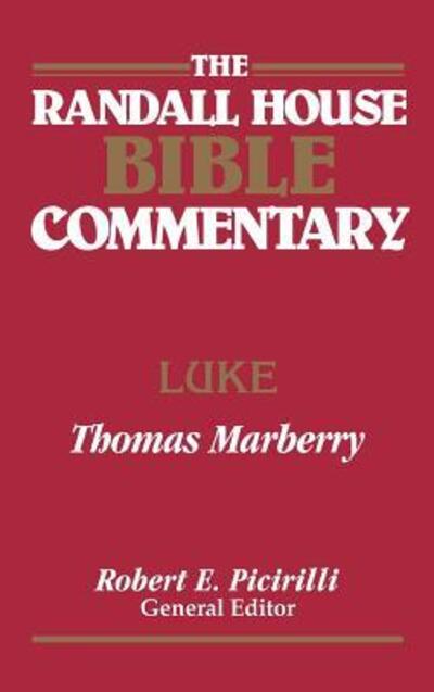 Cover for Thomas Marberry · The Randall House Bible Commentary: Luke (Hardcover Book) (2019)