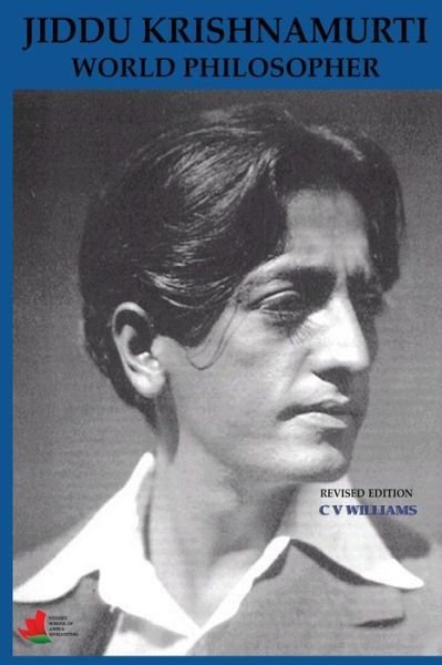 Cover for C V Williams · Jiddu Krishnamurti World Philosopher Revised Edition (Taschenbuch) [2nd edition] (2015)
