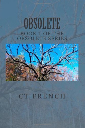 Cover for Ms. C T French · Obsolete (Volume 1) (Paperback Book) (2013)