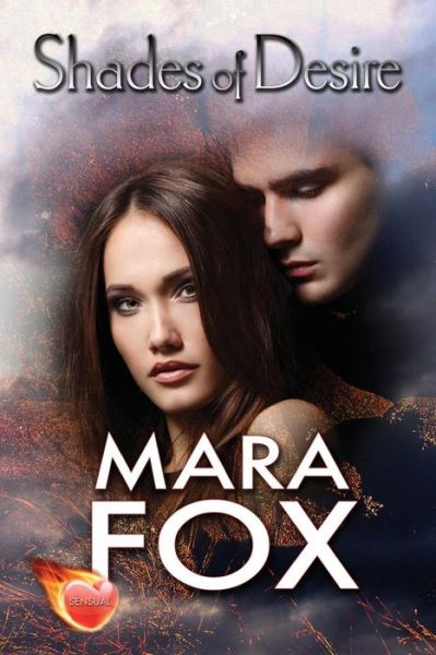 Cover for Mara Fox · Shades of Desire (Paperback Book) (2014)