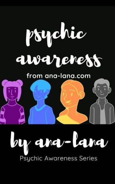 Cover for Ana-Lana · Psychic Awareness - Book Three (Paperback Book) (2021)
