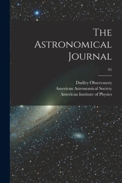 Cover for Dudley Observatory · The Astronomical Journal; 01 (Paperback Book) (2021)