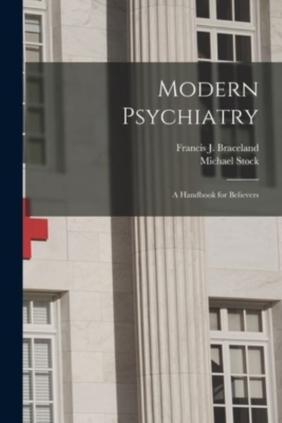 Cover for Michael Stock · Modern Psychiatry; a Handbook for Believers (Paperback Book) (2021)