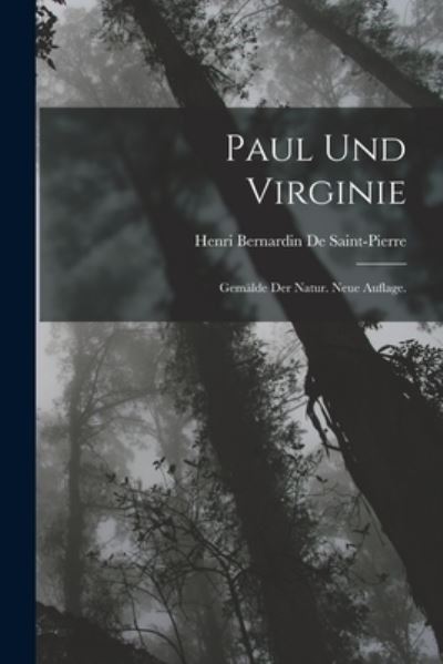 Cover for Henri Bernardin de Saint-Pierre · Paul und Virginie (Buch) (2022)