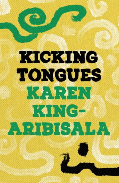 Cover for Karen King-Aribisala · Kicking Tongues (Paperback Book) (2024)