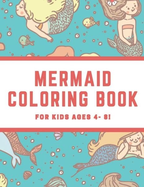 Cover for Majestic Meadows · Mermaid Coloring Book for Kids Ages 4 - 8 (Paperback Book) (2019)