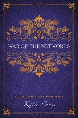 Cover for Katie Cross · War of the Networks (Paperback Bog) (2019)