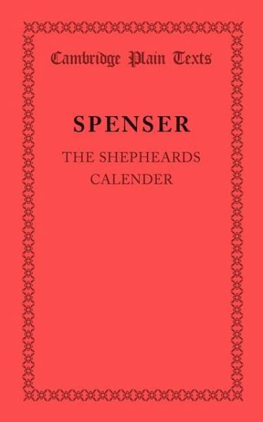 Cover for Edmund Spenser · The Shepheardes Calender - Cambridge Plain Texts (Paperback Book) (2013)