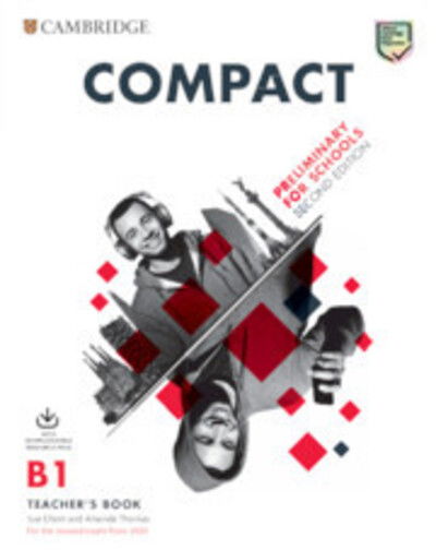 Cover for Sue Elliott · Compact Preliminary for Schools Teacher's Book with Downloadable Class Audio and Teacher's Photocopiable Worksheets - Compact (Buch) [2 Revised edition] (2019)